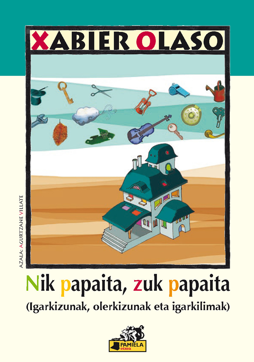 Haur Literatura: Nik papaita, zuk papaita (Igarkizunak ...