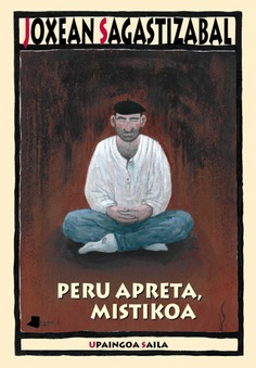 Peru Apreta, mistikoa