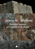 Historia de Pamplona Portada de: Historia de Pamplona