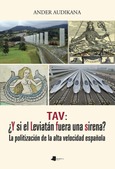 TAV: ¿Y si el Leviatán fuera una sirena? Portada de: TAV: ¿Y si el Leviatán fuera una sirena?