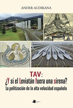 TAV: ¿Y si el Leviatán fuera una sirena?