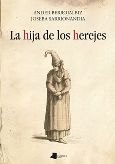 La hija de los herejes