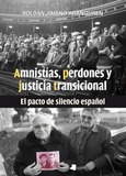 Amnistias, perdones y justicia transicional Portada de: Amnistias, perdones y justicia transicional