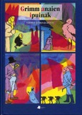 Grimm anaien ipuinak Portada de: Grimm anaien ipuinak