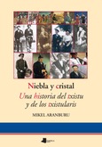 Portada de: Niebla y cristal. Una historia del txistu y de los txistularis
