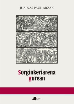 Sorginkeriarena gurean