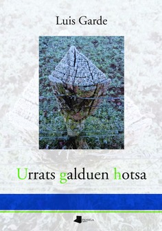 Urrats galduen hotsa