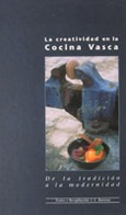 Portada de: La creatividad en la Cocina Vasca