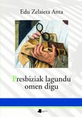 Presbiziak lagundu omen digu Portada de: Presbiziak lagundu omen digu