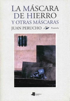 La máscara de hierro y otras máscaras