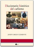 Portada de: Diccionario histórico del carlismo