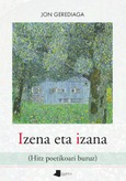 Portada de: Izena eta izana (Hitz poetikoari buruz)