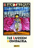 Ile luzeen kondaira Portada de: Ile luzeen kondaira