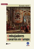 EMBAJADORES NAVARROS EN EUROPA Portada de: EMBAJADORES NAVARROS EN EUROPA