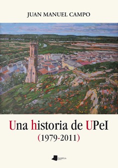 Una historia de UPeI (1979-2011)