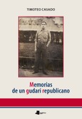 Portada de: Memorias de un gudari republicano