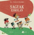 Saguak eskolan Portada de: Saguak eskolan