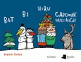 Bat bi hiru gabonak datozkigu Portada de: Bat bi hiru gabonak datozkigu