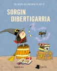 Sorgin dibertigarria Portada de: Sorgin dibertigarria