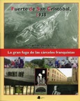Fuerte de San Cristóbal, 1938