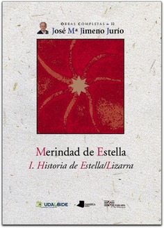 Merindad de Estella. I. Historia de Estella/Lizarra