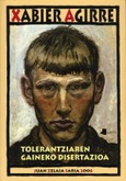 Tolerantziaren gaineko disertazioa Portada de: Tolerantziaren gaineko disertazioa