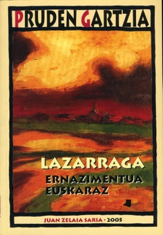 Lazarraga. Ernazimentua euskaraz