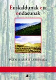 Portada de: Euskaldunak eta ondasunak