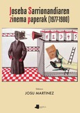 Portada de: Joseba Sarrionandiaren zinema paperak (1977-1980)