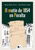 El motín de 1854 en Peralta Portada de: El motín de 1854 en Peralta