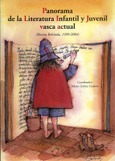 Panorama de la literatura infantil y juvenil vasca Portada de: Panorama de la literatura infantil y juvenil vasca