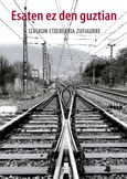 Esaten ez den guztian Portada de: Esaten ez den guztian