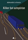 Kilker bat autopistan Portada de: Kilker bat autopistan