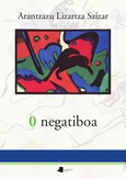 Portada de: 0 negatiboa