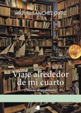 Viaje alrededor de mi cuarto Portada de: Viaje alrededor de mi cuarto