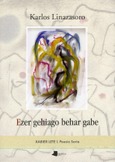 Ezer gehiago behar gabe Portada de: Ezer gehiago behar gabe