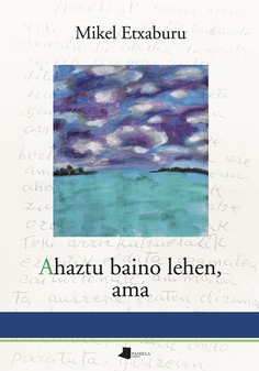 Ahaztu baino lehen, ama