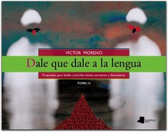 Dale que dale a la lengua (I)