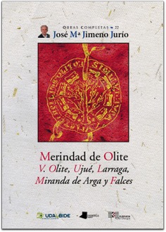 Merindad de Olite. V. Olite, Ujué, Larraga, Miranda de Arga y Falces