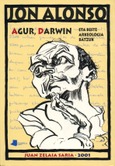 AGUR, DARWIN ETA BESTE ARKEOLOGIA BATZUK Portada de: AGUR, DARWIN ETA BESTE ARKEOLOGIA BATZUK