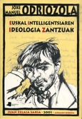 Euskal intelligentsiaren ideologia zaintzuak Portada de: Euskal intelligentsiaren ideologia zaintzuak