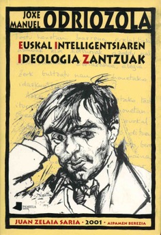 Euskal intelligentsiaren ideologia zaintzuak
