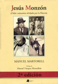 Jesús Monzón el líder comunista olvidado por la Historia Portada de: Jesús Monzón el líder comunista olvidado por la Historia