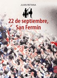 22 de septiembre, San Fermín Portada de: 22 de septiembre, San Fermín