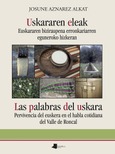 Uskararen eleak - Las palabras del uskara Portada de: Uskararen eleak - Las palabras del uskara