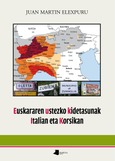Euskararen ustezko kidetasunak Italian eta Korsikan Portada de: Euskararen ustezko kidetasunak Italian eta Korsikan