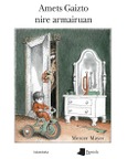Amets Gaizto nire armairuan Portada de: Amets Gaizto nire armairuan