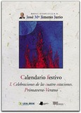 Calendario festivo I. Primavera-verano