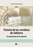 Historia de las corralizas de Valtierra Portada de: Historia de las corralizas de Valtierra