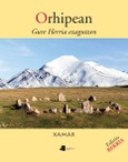 Orhipean. Gure Herria ezagutzen
